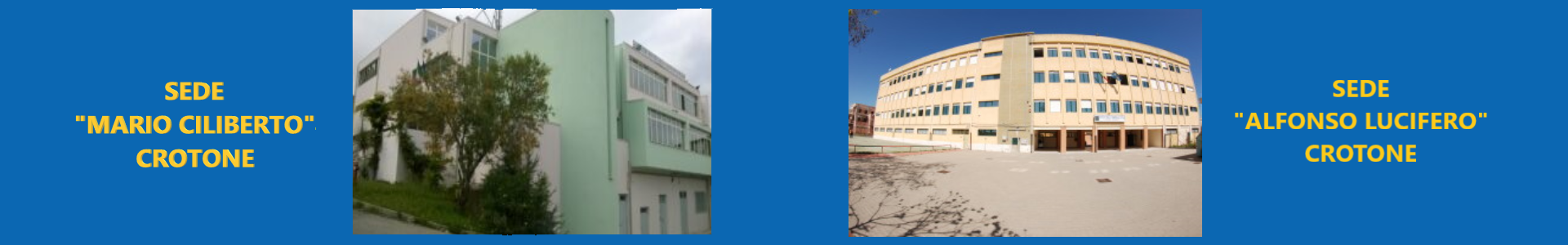 Istituto d’Istruzione Superiore “M. Ciliberto – A. Lucifero”